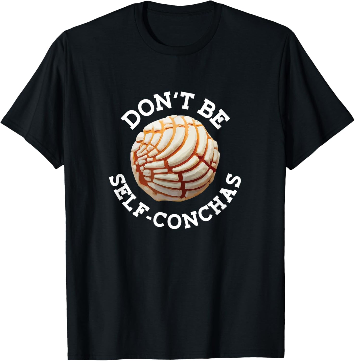 Concha Pan Dulce Mexican Bread Mujer Panaderia Pastel Latinx T-Shirt - T-Shirt | Black