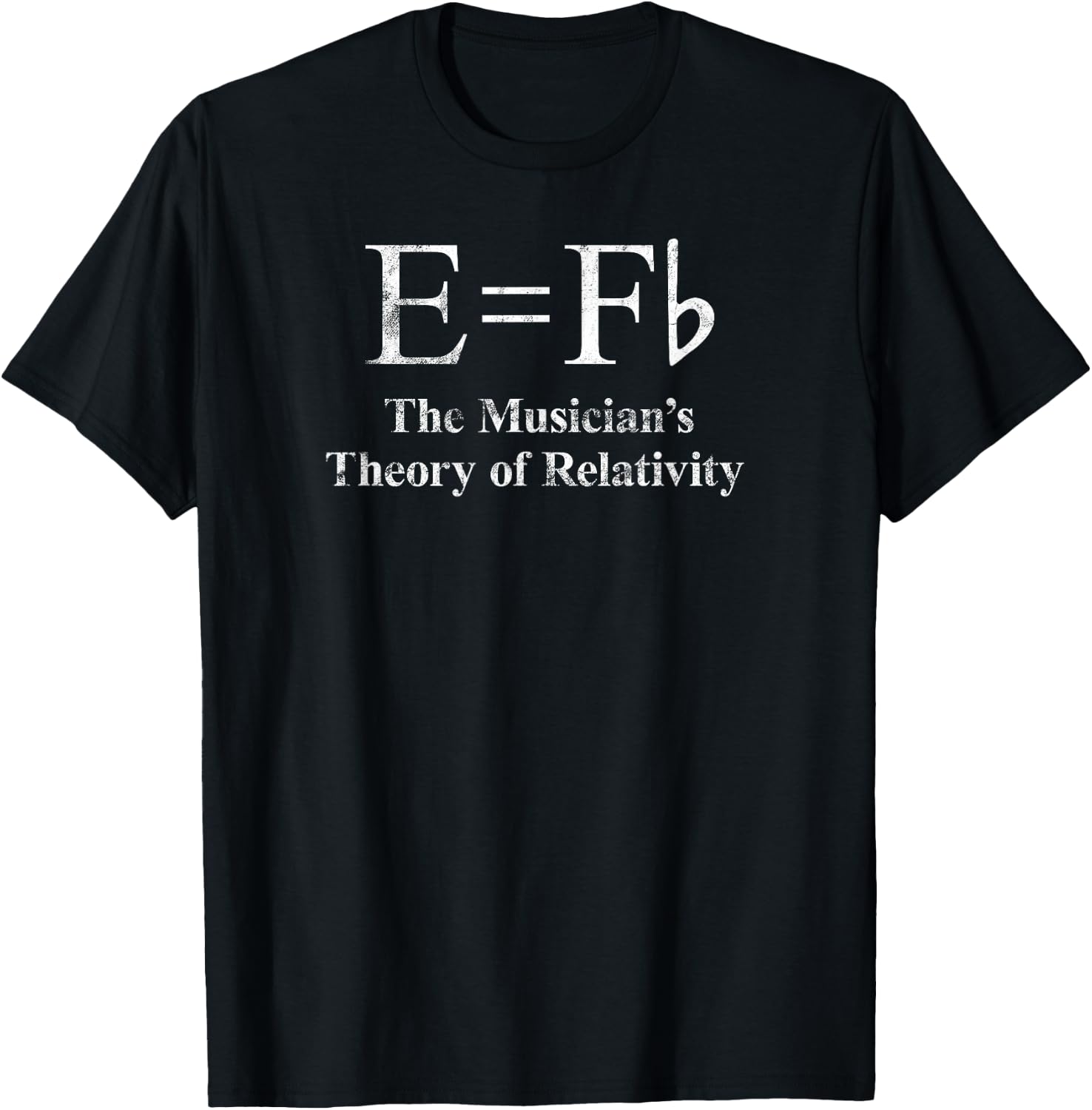 Funny Musician, E equals F Flat, Theory Of Relativity Joke T-Shirt - T-Shirt | Black