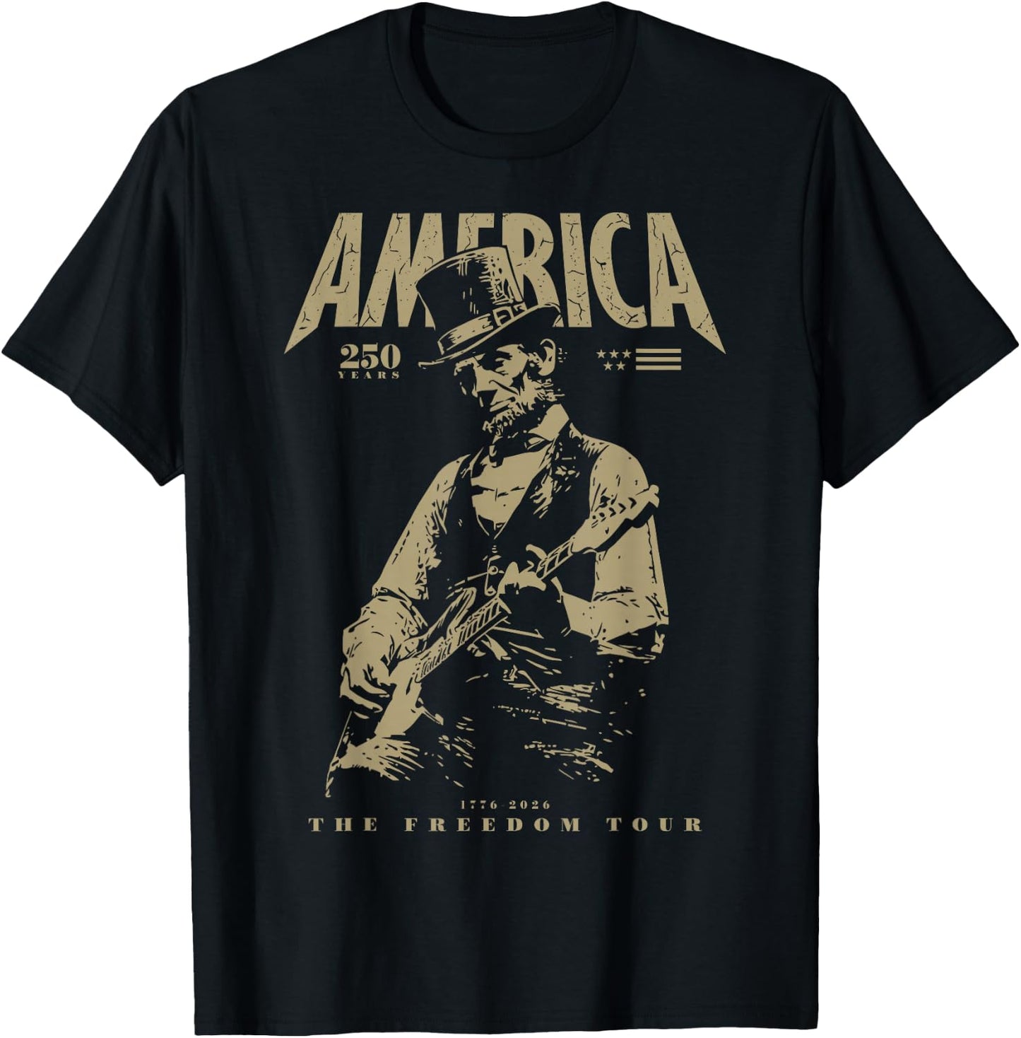 Abraham Lincoln Playing Guitar 4th July 250th Anniversary T-Shirt - T-Shirt | Black