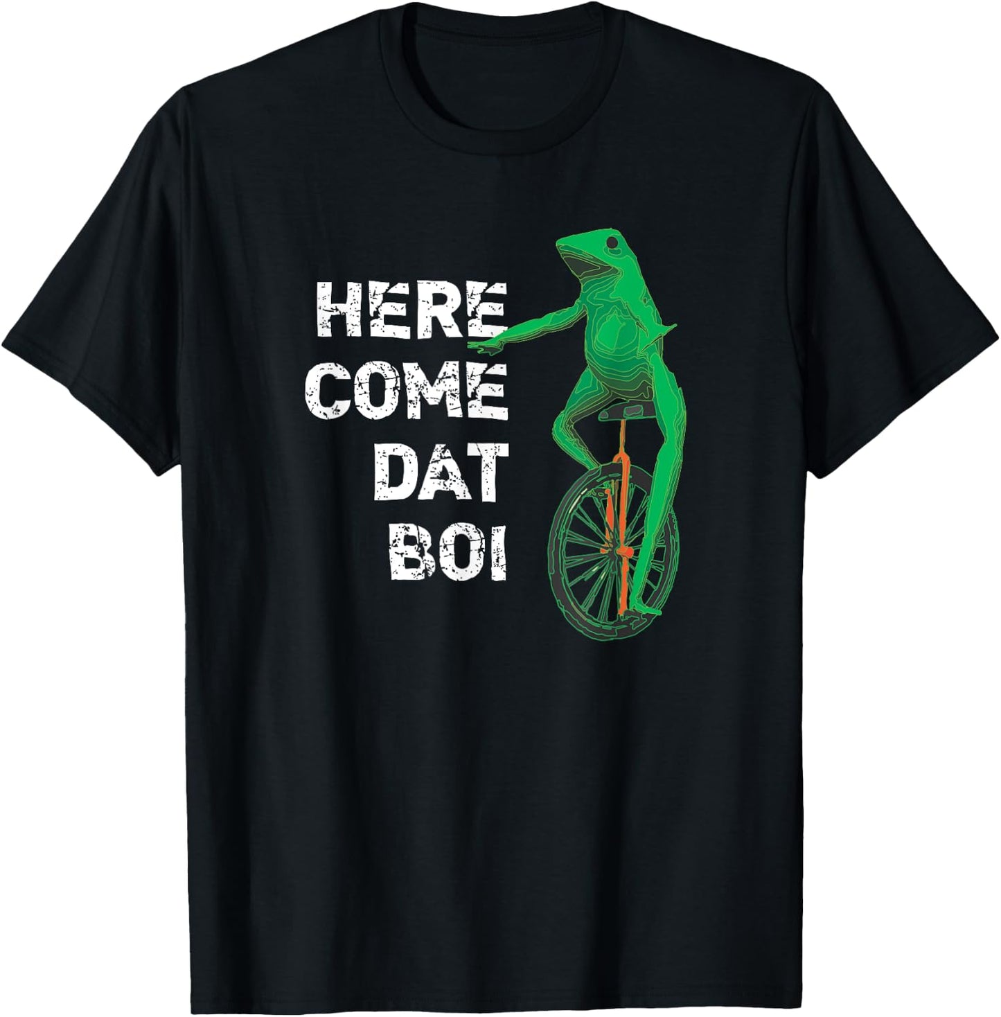 Here Come Dat Boi T-Shirt - T-Shirt | Black