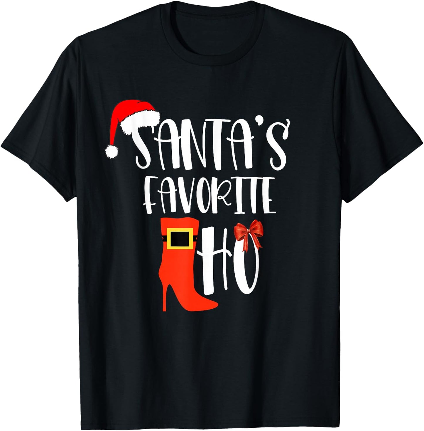 Santa's Favorite Ho T Shirt Inappropriate Christmas Women T-Shirt - T-Shirt | Black