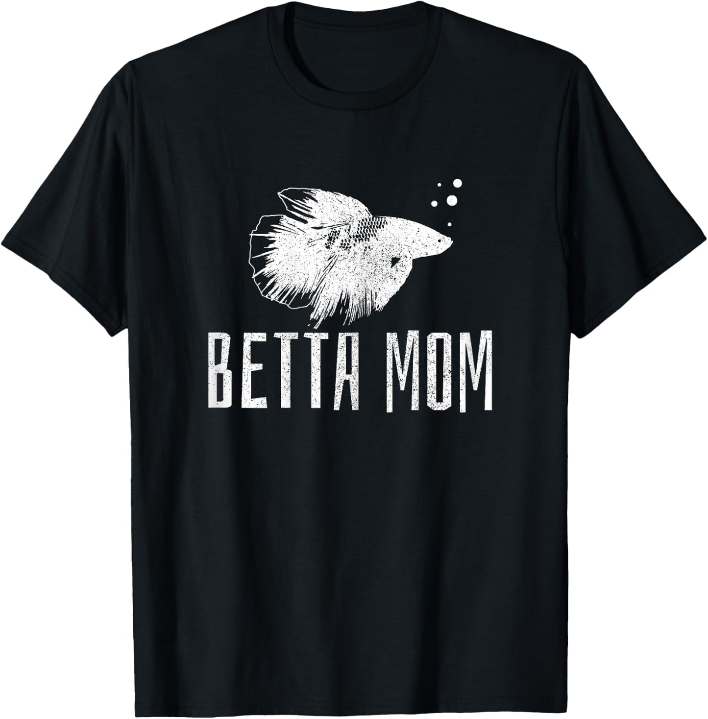Betta Mom Shirt - Betta Splendens Fish Aquarium Gift T-Shirt - T-Shirt | Black