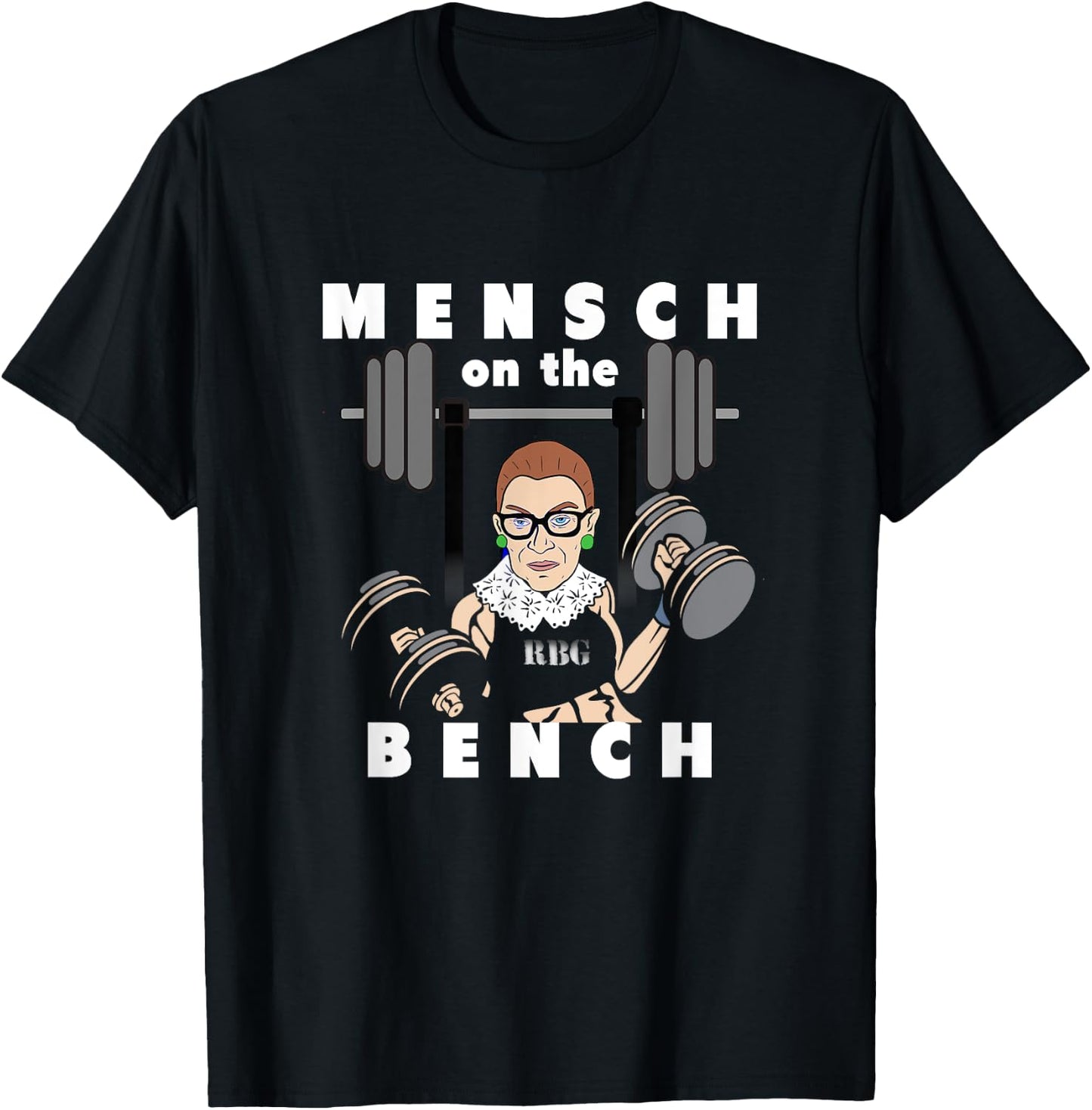 Mensch on the Bench Workout With Ruth Gym Lift Weights T-Shirt - T-Shirt | Black