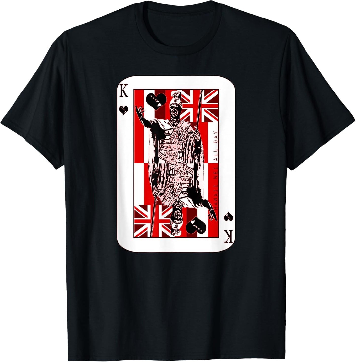 King of Hawai'i Kamehameha (red ink) by Hawaii Nei All Day T-Shirt - T-Shirt | Black
