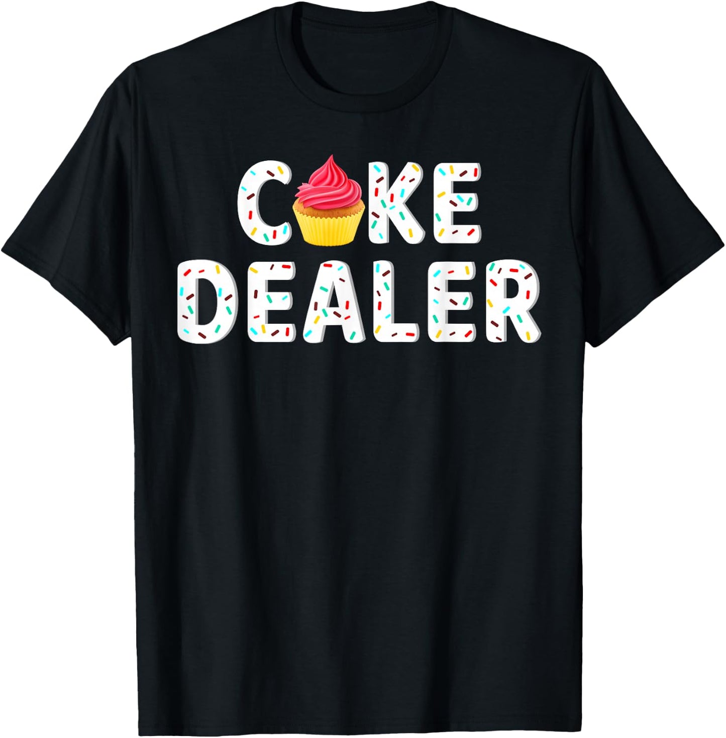 Cake Dealer Baking Cupcakes Cake Frosting Whisking T-Shirt - T-Shirt | Black