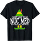 Nuc Med Favorite ELF Nuclear Medicine Tec Christmas T Shirt T-Shirt - T-Shirt | Black