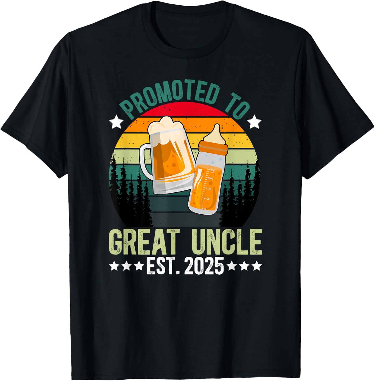 Promoted To Great Uncle 2025 New Great Uncle To Be 2025 T-Shirt - T-Shirt | Black