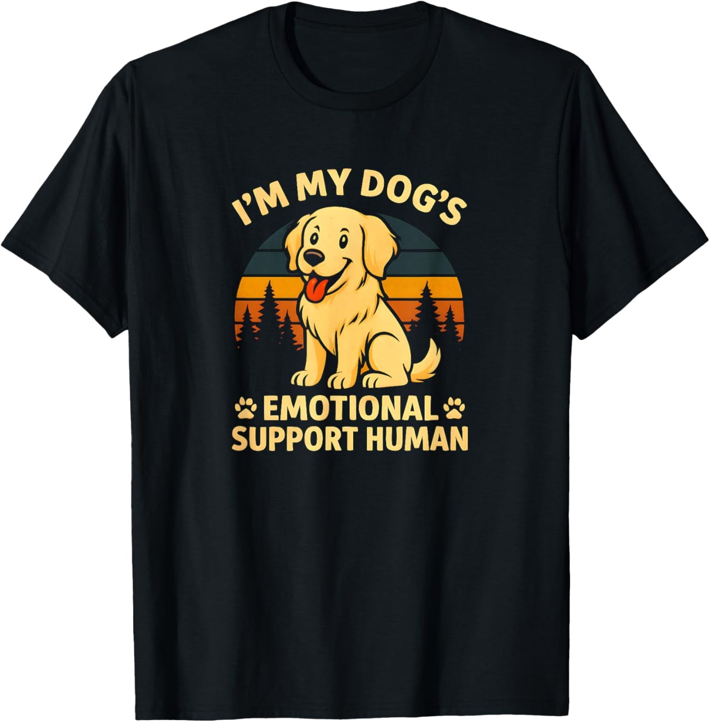 I'm My Dog's Emotional Support Human Funny Dog Lover Graphic T-Shirt - T-Shirt | Black