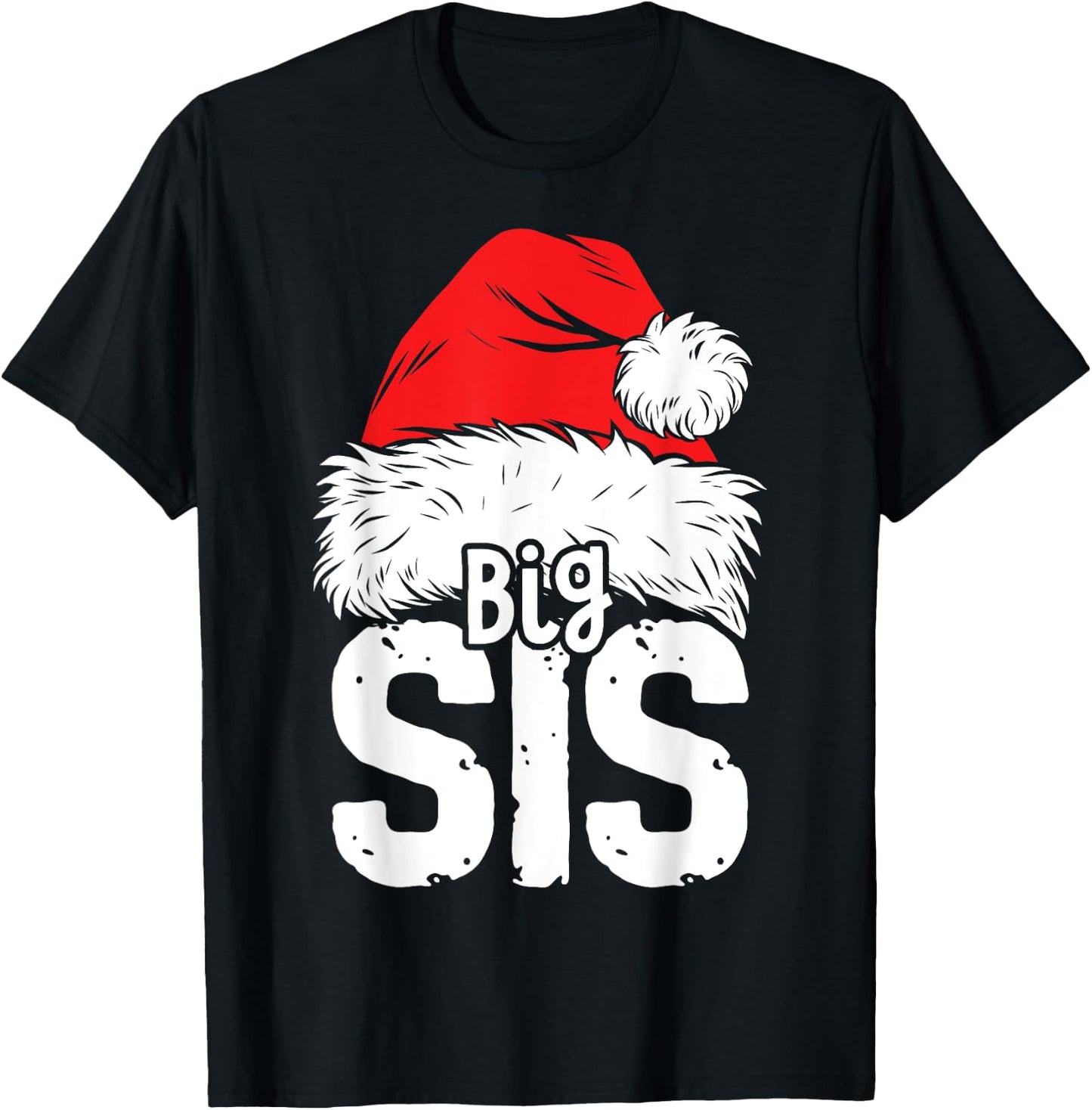 Sister Big Santa Christmas Family Matching Pyjamas Xmas T-Shirt - T-Shirt | Black