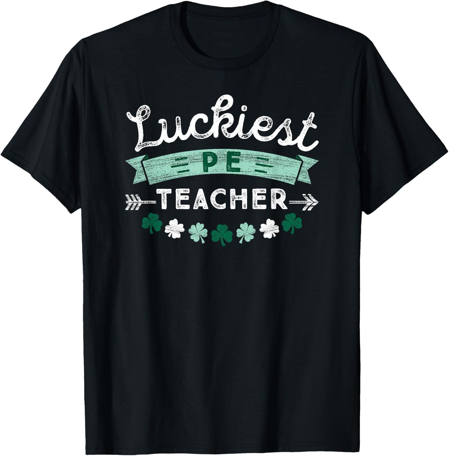 St Patricks Day PE Teacher Shirt Luckiest Physical Education Women Kids T-Shirt - T-Shirt | Black