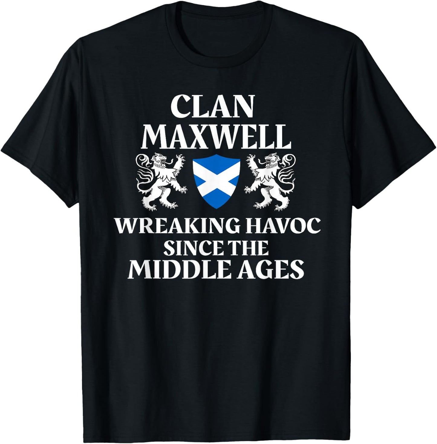 Maxwell Scottish Family Clan Scotland Name T-Shirt - T-Shirt | Black