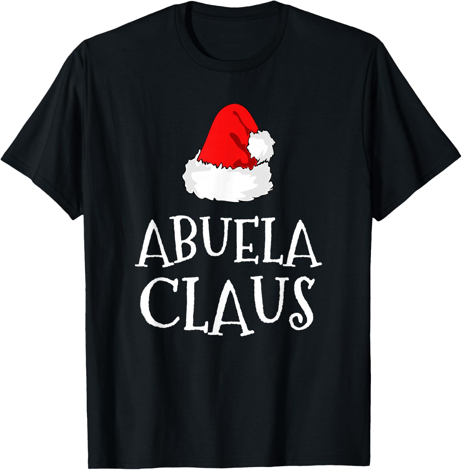 Abuela Claus Christmas Santa's Pajama Family Matching T-Shirt - T-Shirt | Black