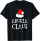 Abuela Claus Christmas Santa's Pajama Family Matching T-Shirt - T-Shirt | Black