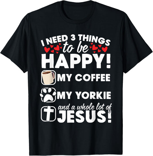 Jesus Coffee Yorkie Funny Christian Gift Women T-Shirt - T-Shirt | Black