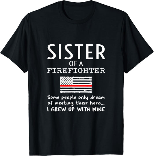 Proud Sister Of A Firefighter Thin Red Line US American Flag T-Shirt - T-Shirt | Black