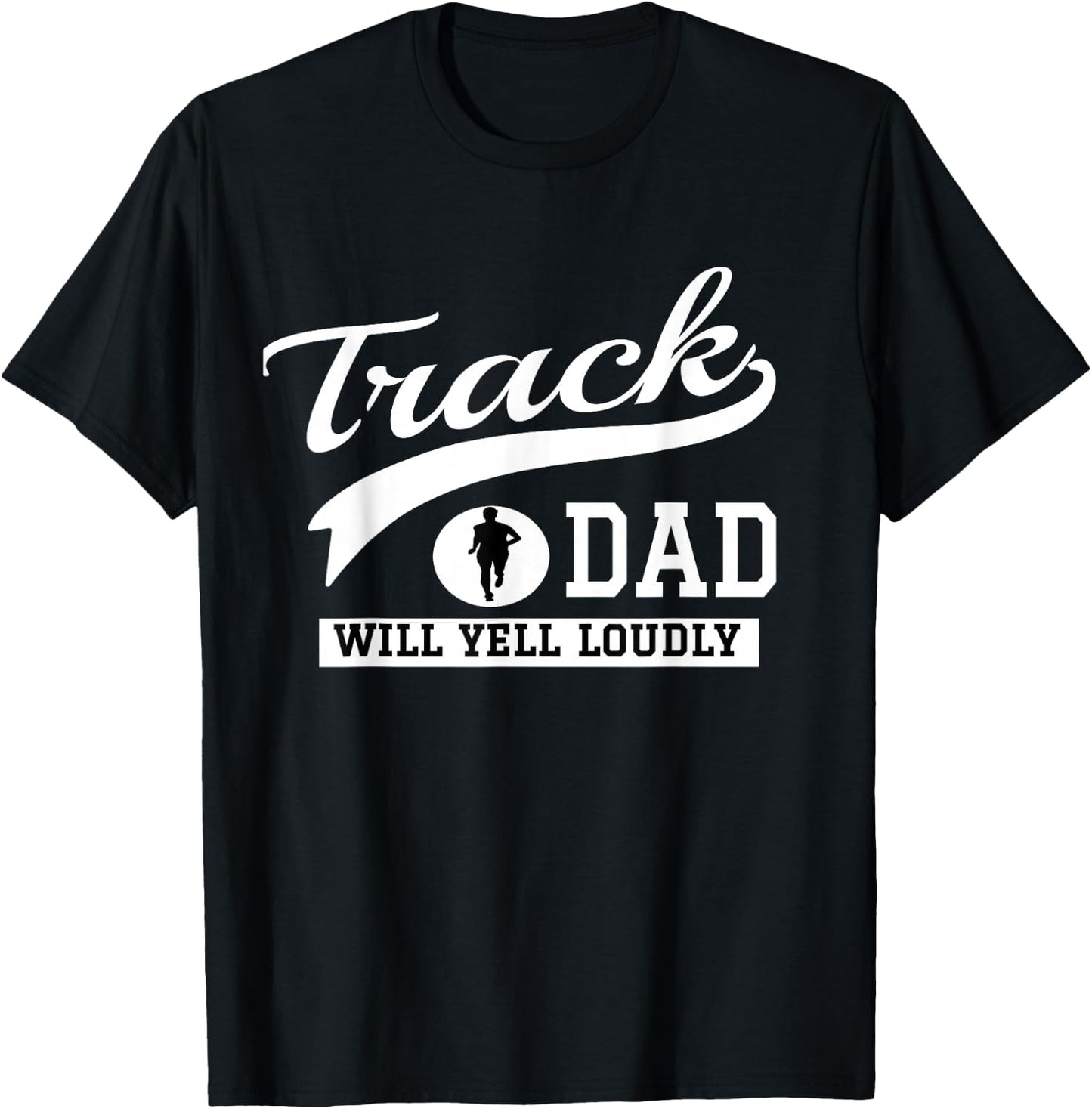 Track and Field Dad Loud Cheer Dad Runner Gift T-Shirt - T-Shirt | Black