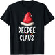 Family DeeDee Claus Christmas Santas Pajama Matching Dee-Dee T-Shirt - T-Shirt | Black