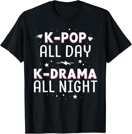 K-Pop All Day K-Drama All Night KDrama KPop K Pop Korean T-Shirt - T-Shirt | Black