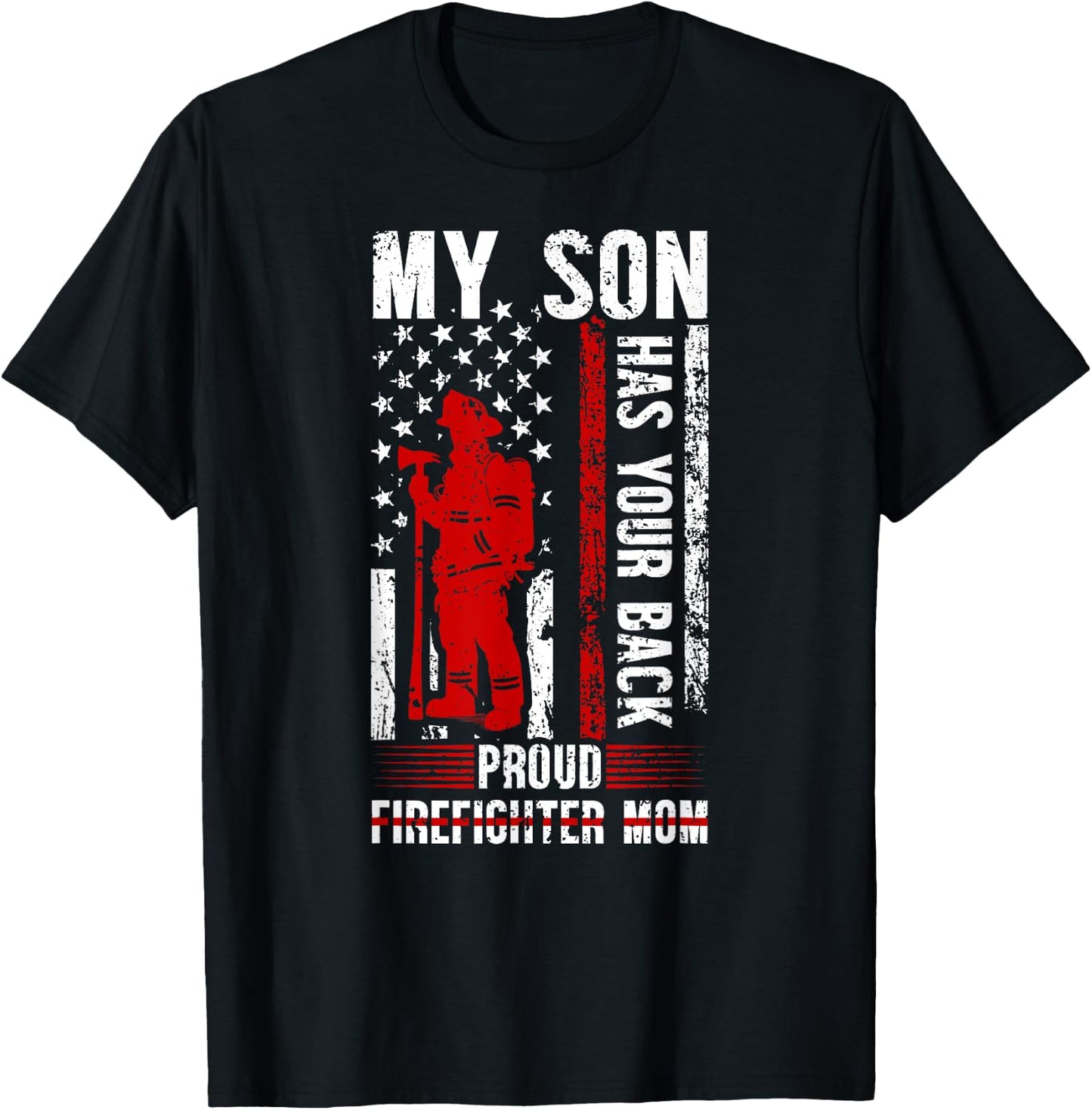 Proud Firefighter Mom Of A Firefighter Mama Fireman Mom T-Shirt - T-Shirt | Black
