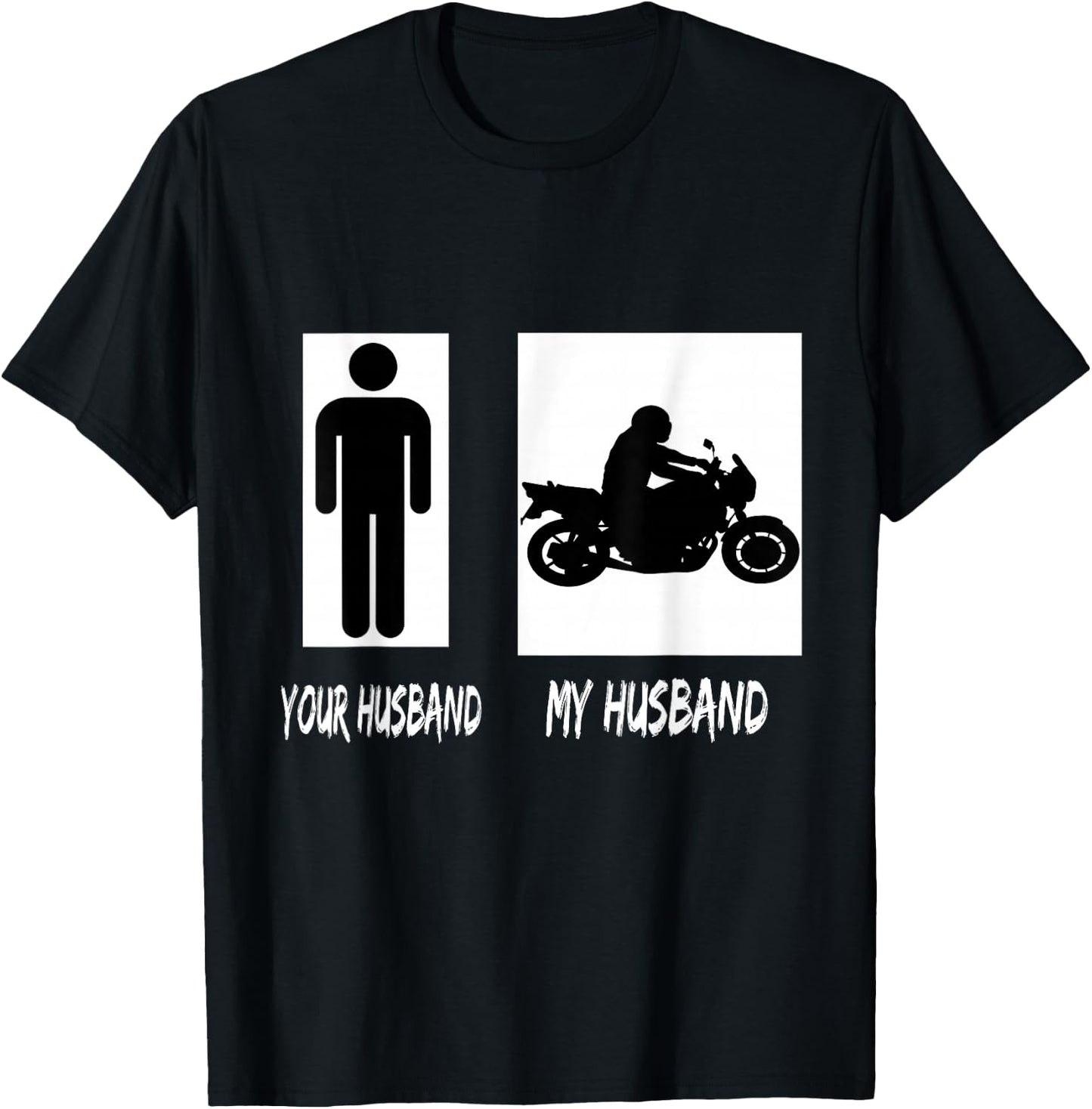 Ladies Your Husband My Husband Motorcycle Shirt T-Shirt - T-Shirt | Black