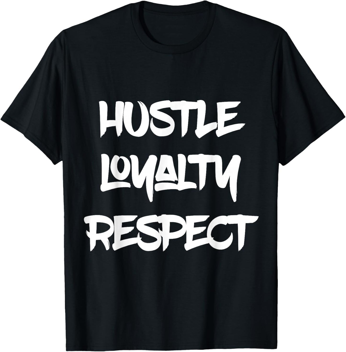 Hustle Loyalty Respect | Art Money Shirt T-Shirt - T-Shirt | Black