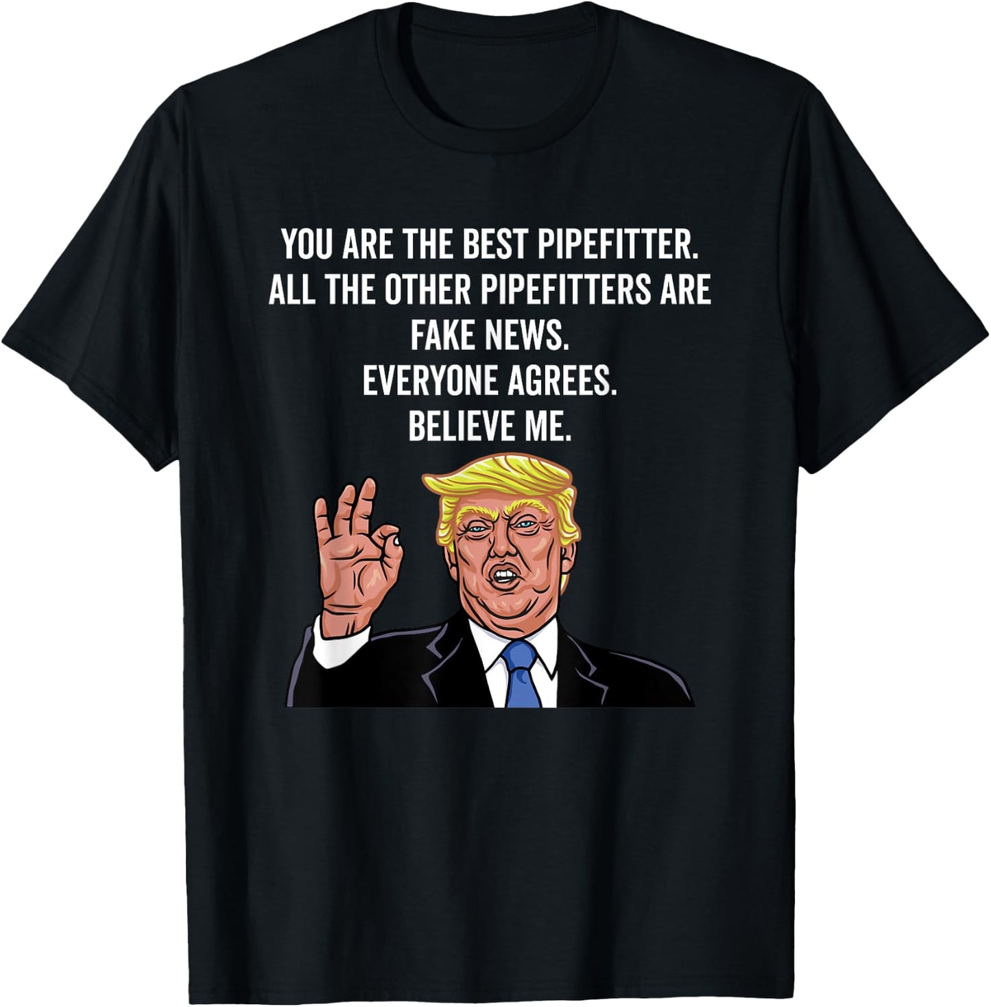 Funny Trump Pipefitter Worker Gifts Shirt T-Shirt - T-Shirt | Black