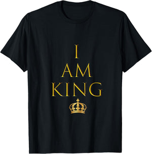 I AM King T Shirt T-Shirt - T-Shirt | Black