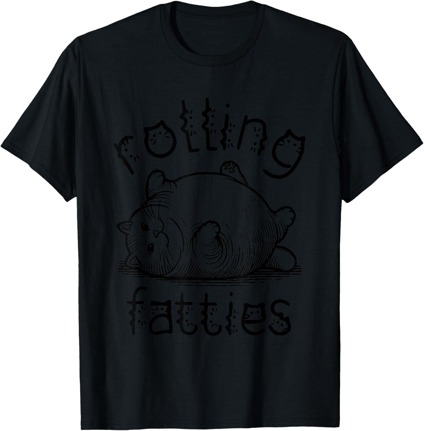 Rolling Fatties Cat Apparel Funny Fat Cat Men Women Kids T-Shirt - T-Shirt | Black