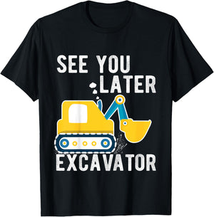 Kids see you later excavator toddler boy funny T-Shirt - T-Shirt | Black