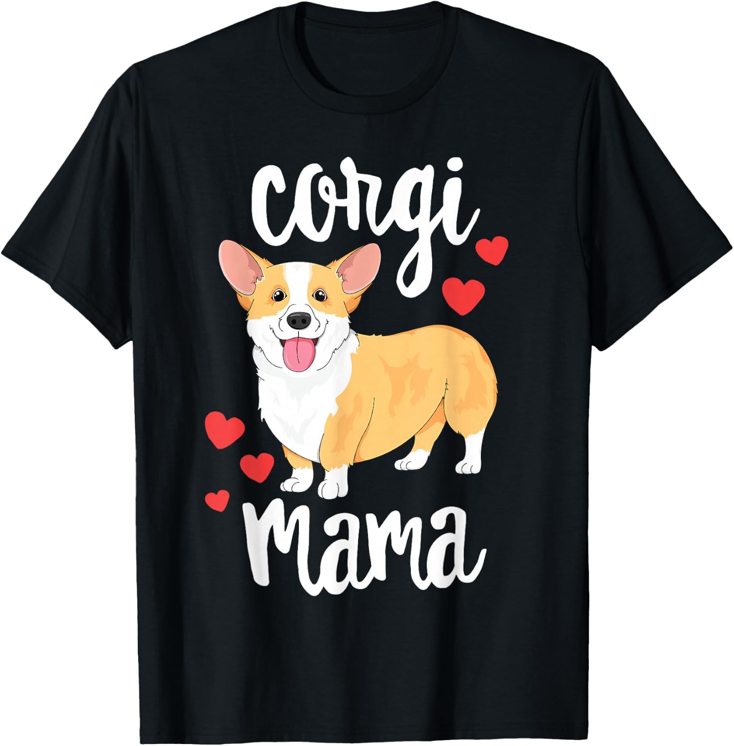 Corgi Women Girls Puppy Mom Dog Mama Lover Gift T-Shirt - T-Shirt | Black
