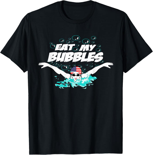 Swim Swimmer Funny Swimming Eat My Bubbles Goggles Cap Shirt T-Shirt - T-Shirt | Black