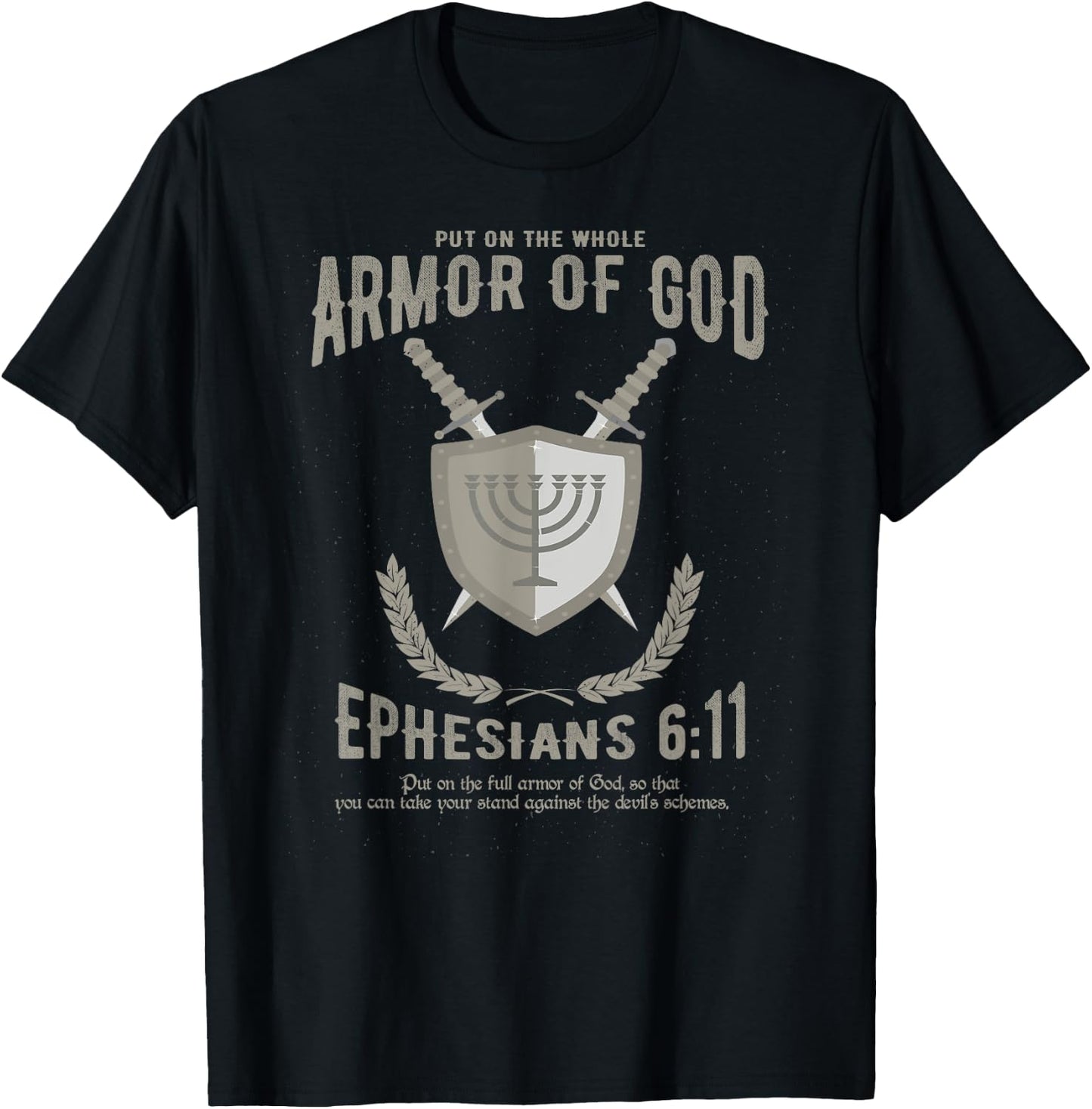 Christian Shirt - Put On The Whole Armor Of God - Men Women T-Shirt - T-Shirt | Black