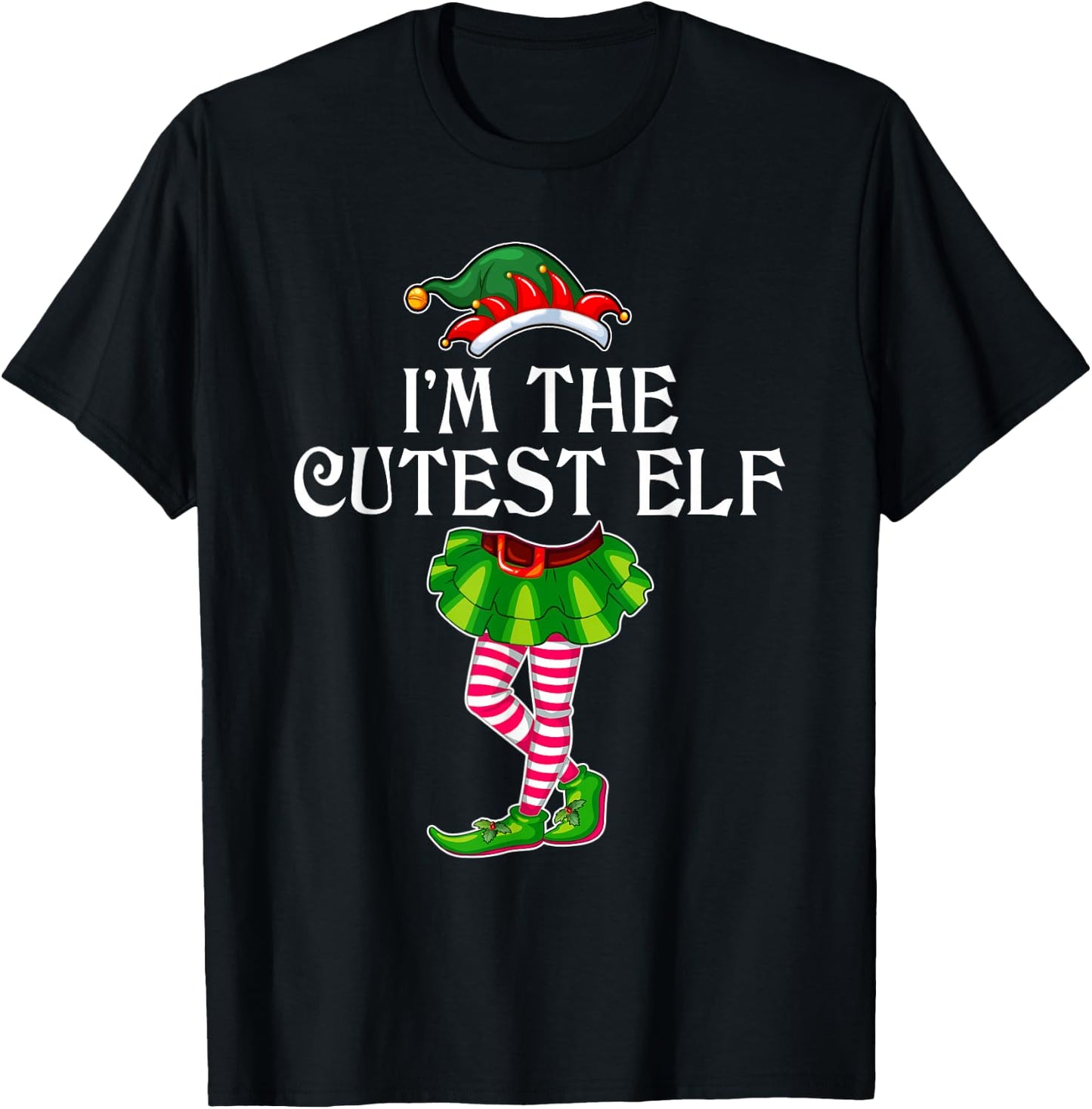 I'm the Cutest Elf Christmas Matching Family Group Funny T-Shirt - T-Shirt | Black
