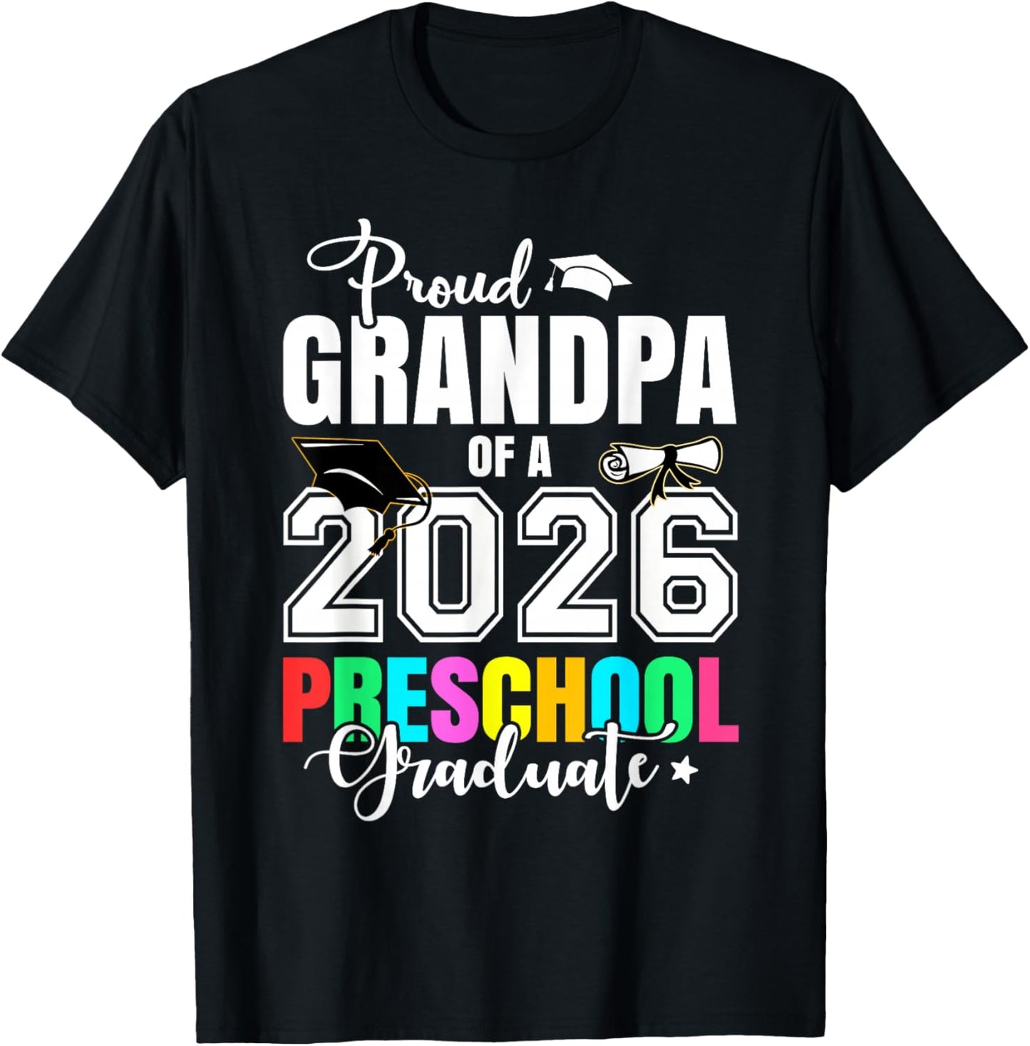 Proud Grandpa of A 2026 Preschool Graduate Graduation T-Shirt - T-Shirt | Black