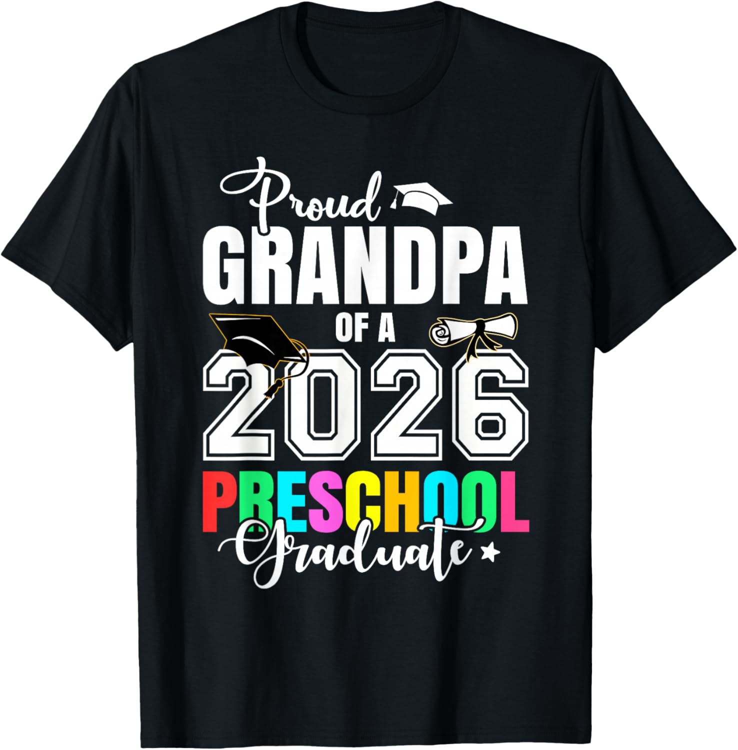 Proud Grandpa of A 2026 Preschool Graduate Graduation T-Shirt - T-Shirt | Black