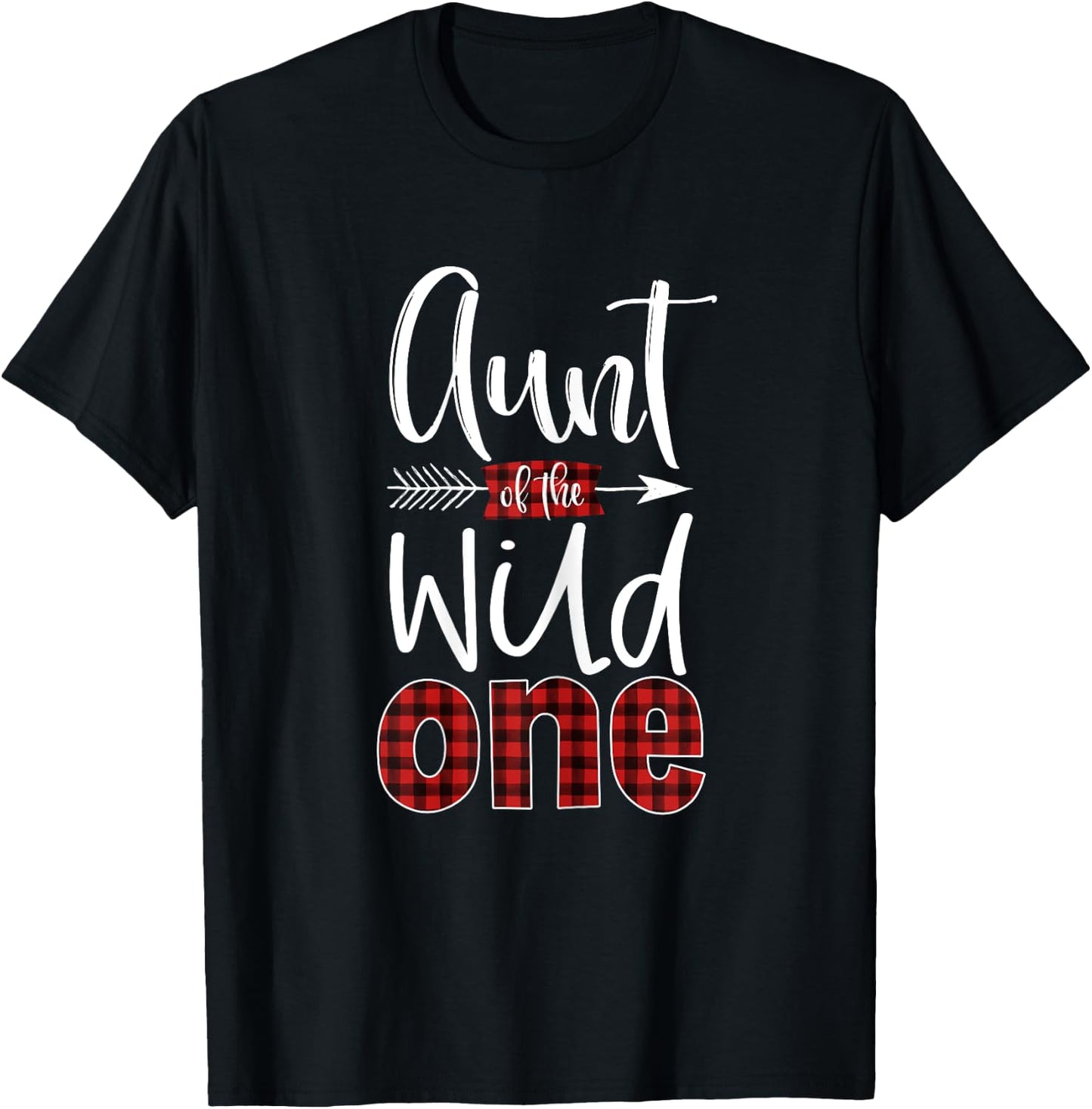 Aunt of the Wild One Shirt Plaid Lumberjack 1st Birthday T-Shirt - T-Shirt | Black