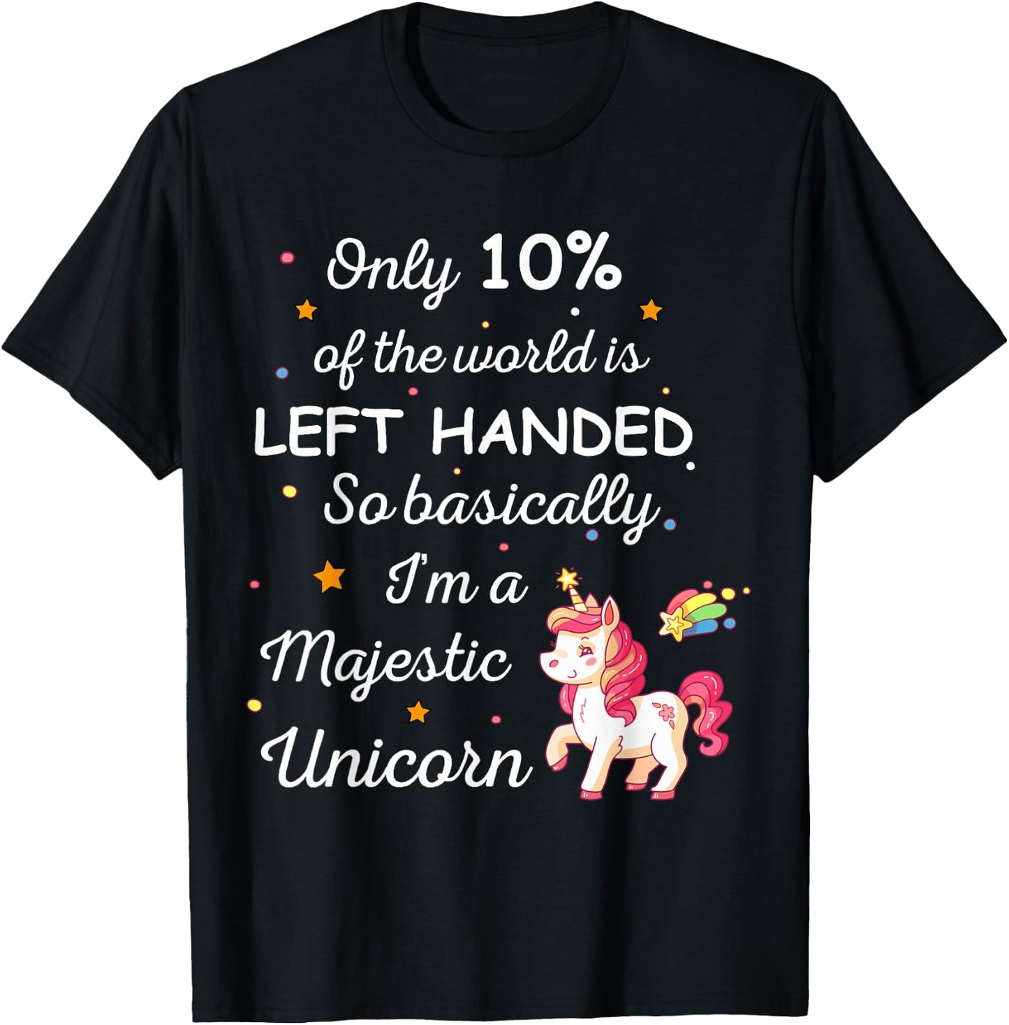 Left Handed for Proud Lefty People Funny Unicorn T-Shirt - T-Shirt | Black