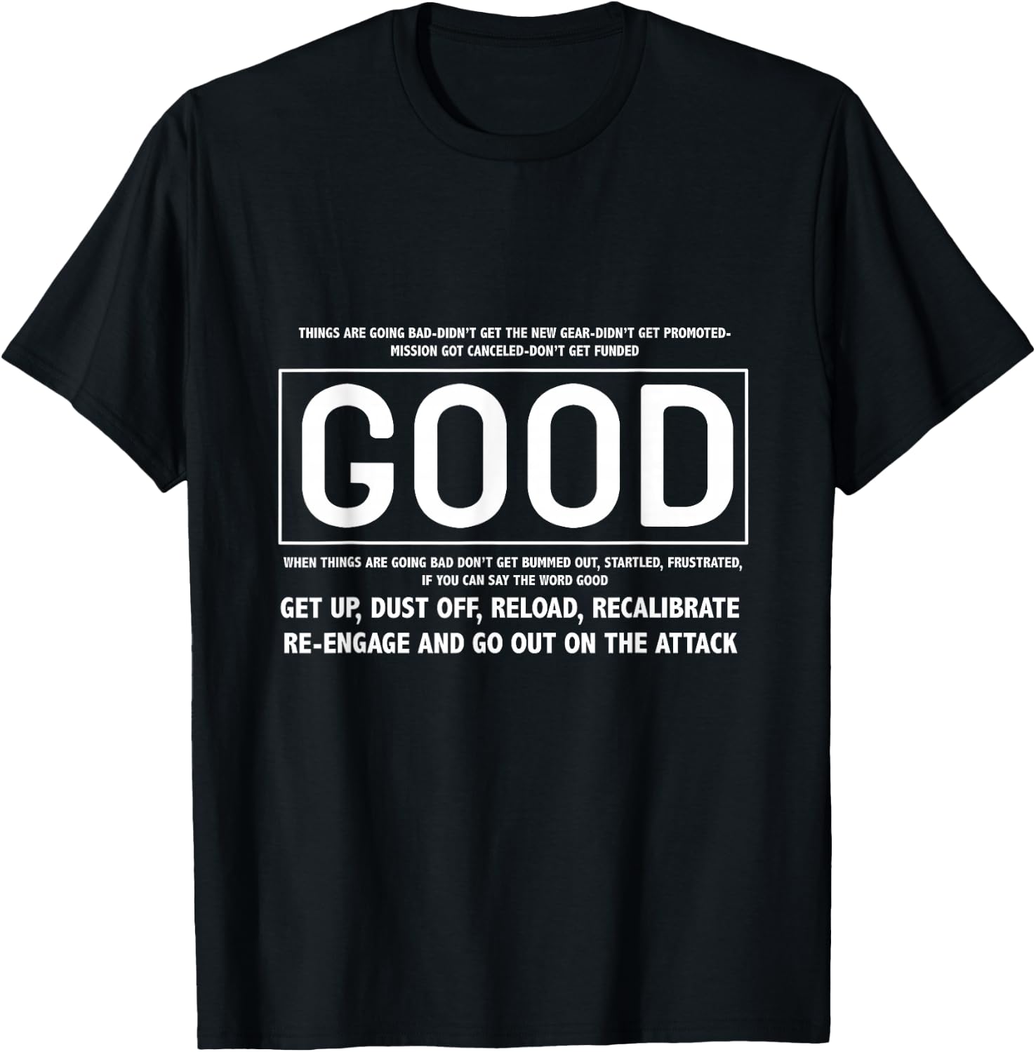 GOOD Motivational Jocko Quote Store T-Shirt - T-Shirt | Black
