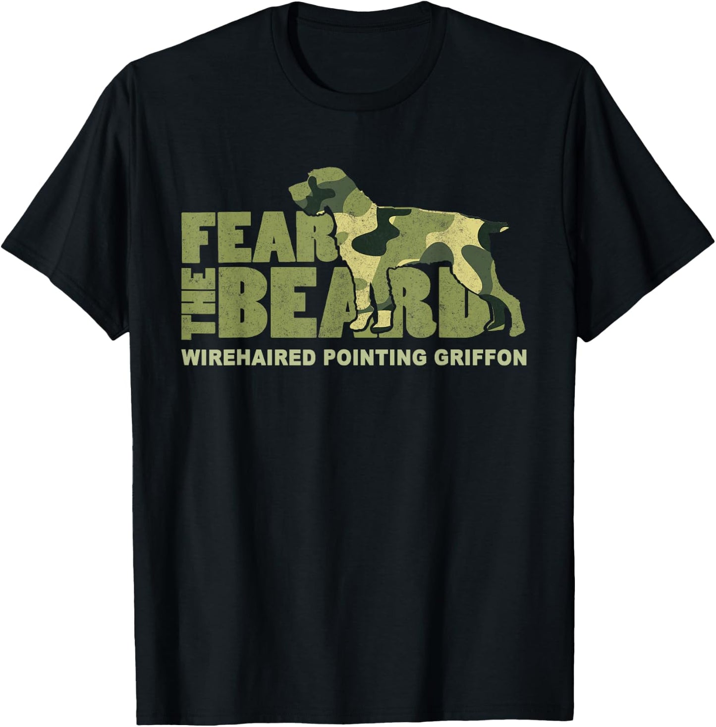 Fear the Beard - Camo Wirehaired Pointing Griffon Hunting T-Shirt - T-Shirt | Black