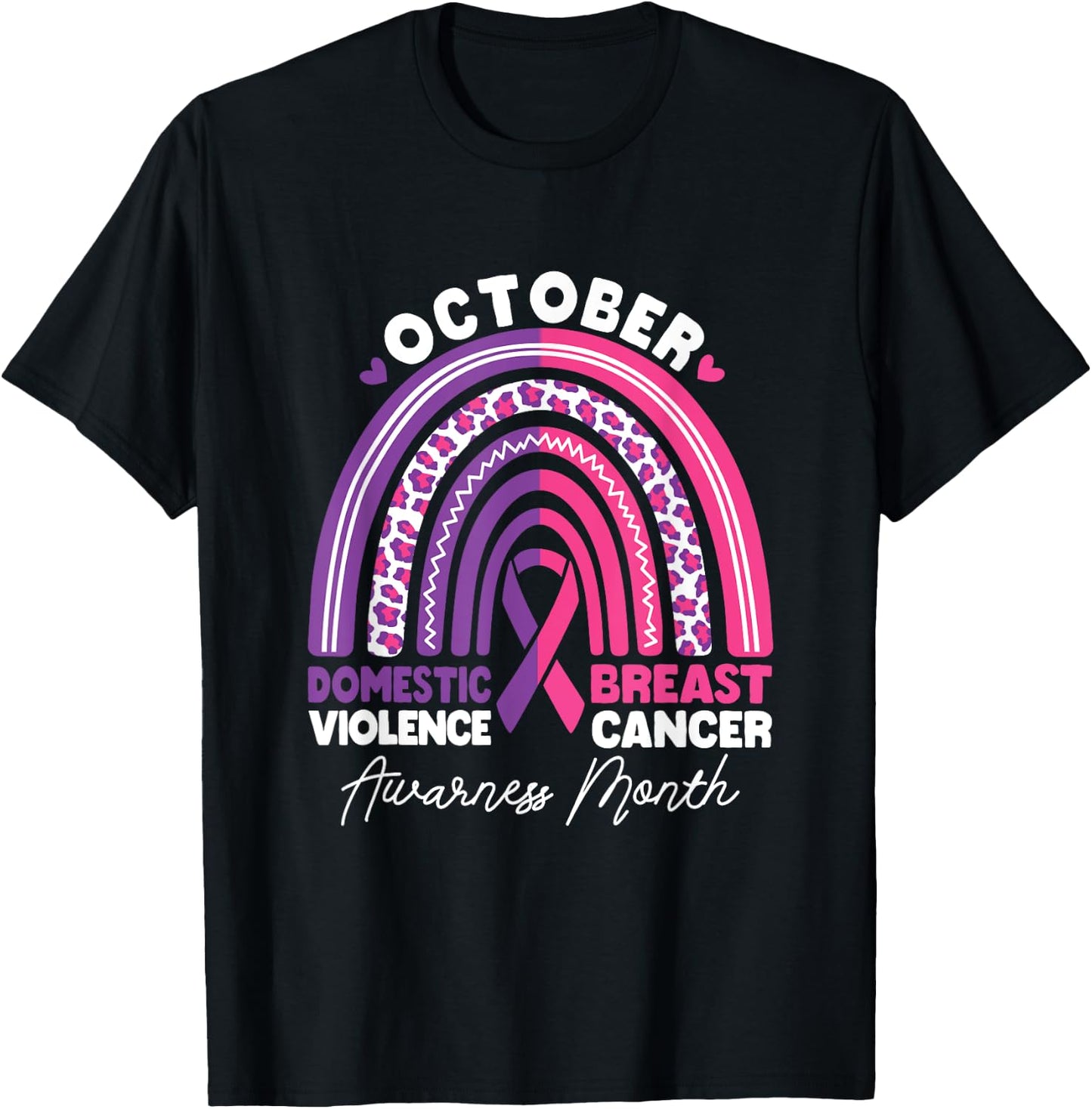 Domestic Violence And Breast Cancer Awareness Month Rainbow T-Shirt - T-Shirt | Black