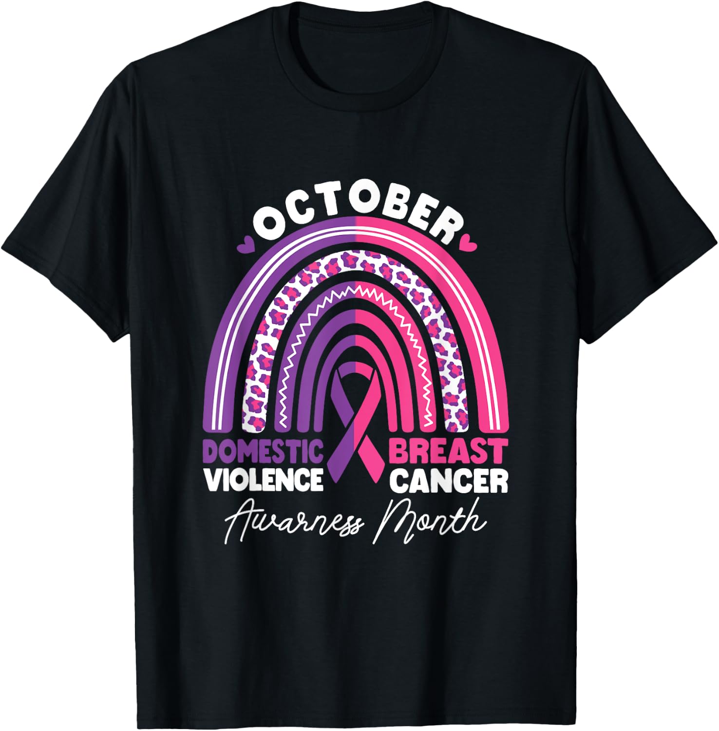 Domestic Violence And Breast Cancer Awareness Month Rainbow T-Shirt - T-Shirt | Black