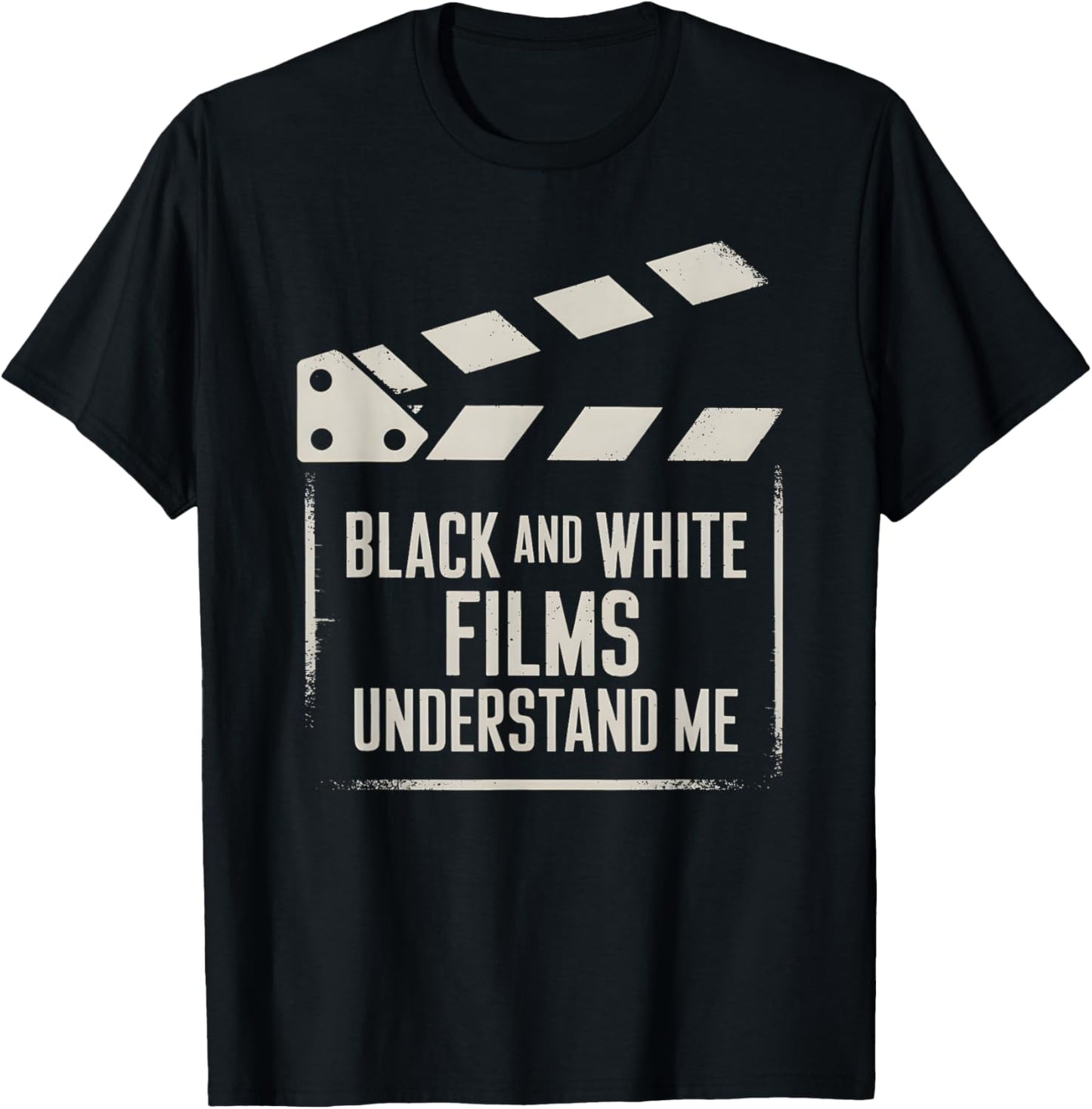 Retro Movie Filmmaker Black and White Films Understand Me T-Shirt - T-Shirt | Black