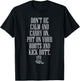 Don't Be Calm and Carry On Put On Boots Kick Butt T-Shirt - T-Shirt | Black