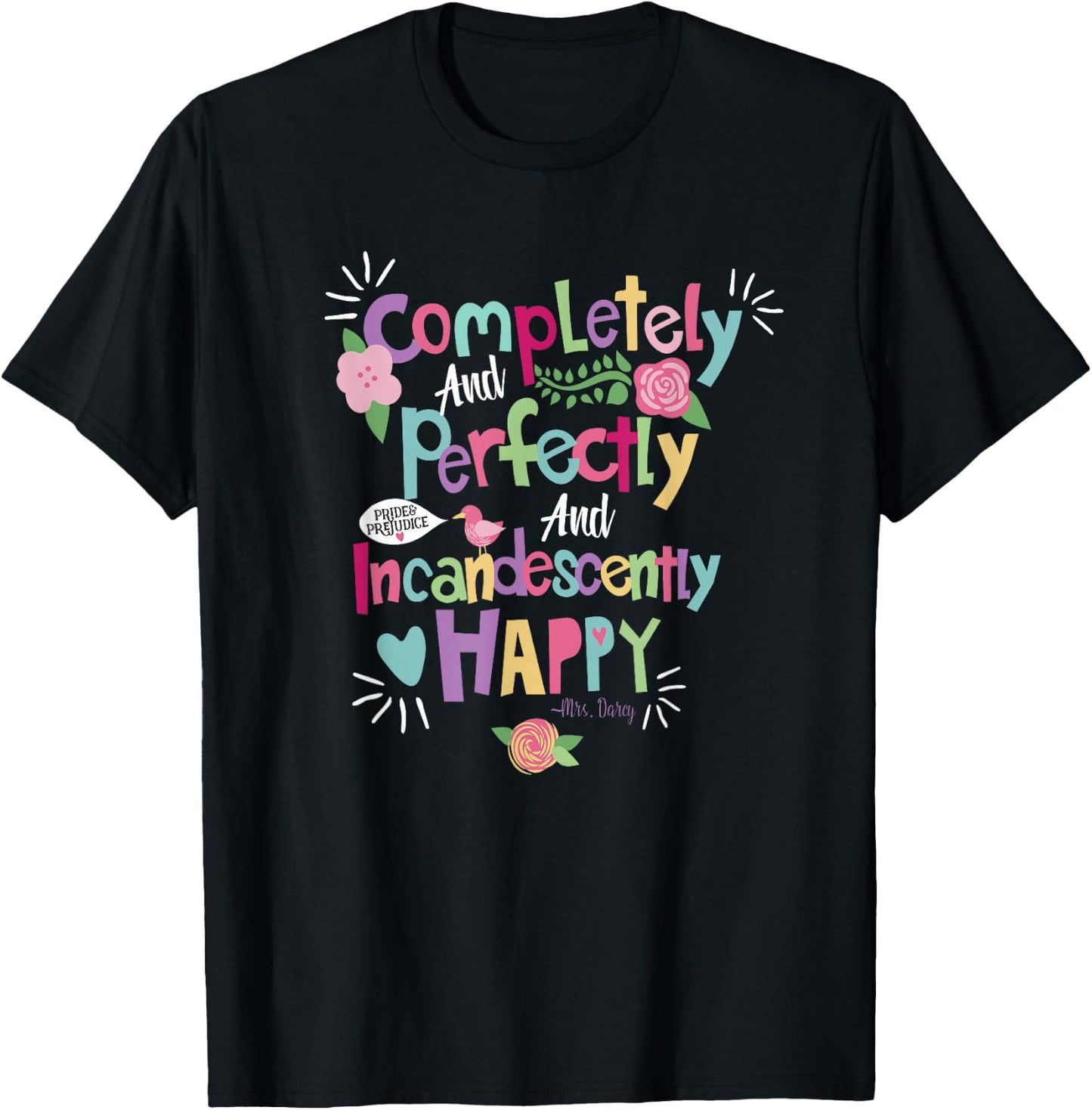 Jane Austin Quote Shirt, Pride and Prejudice T-Shirt - T-Shirt | Black