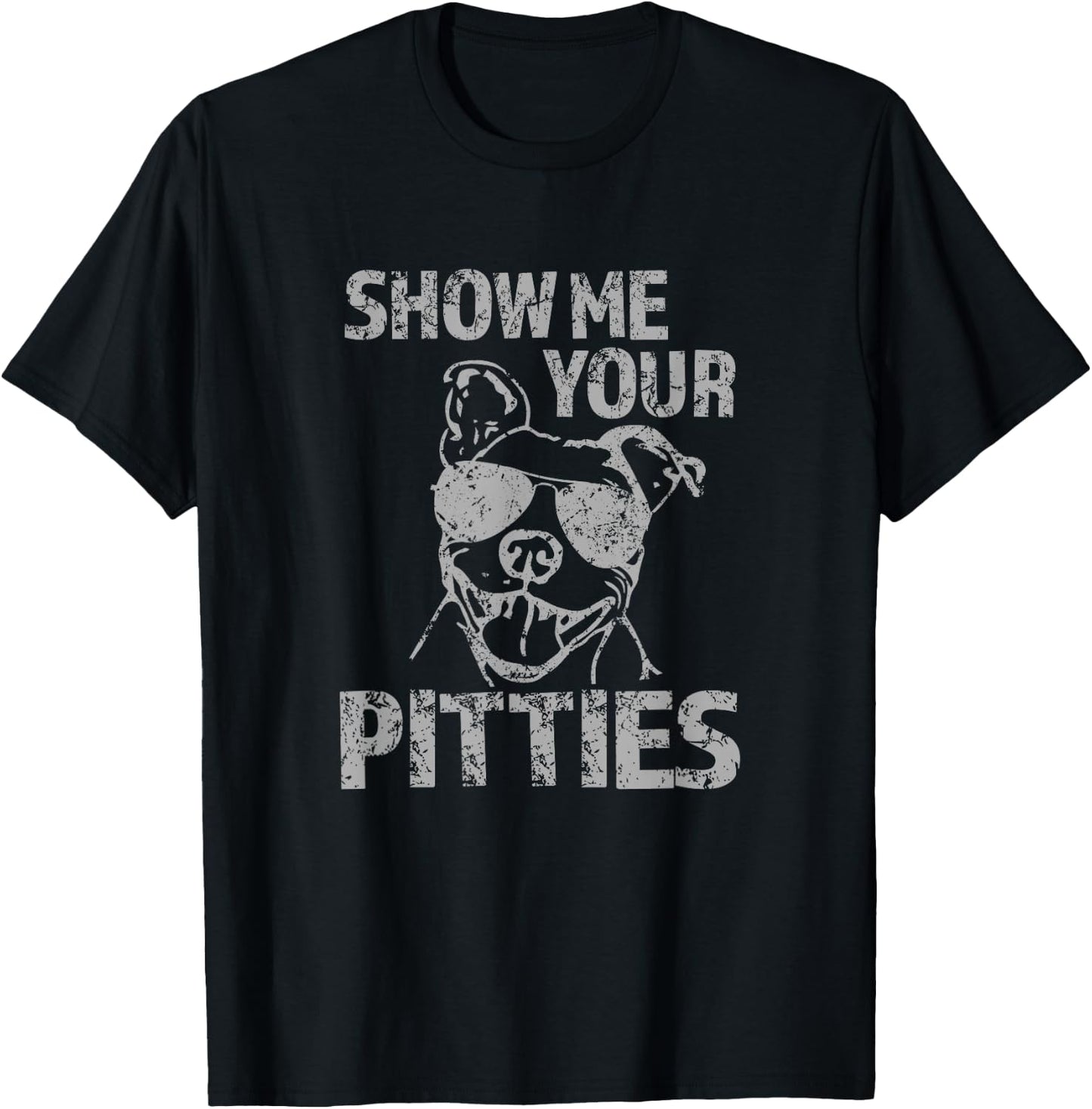 Funny Pitbull Show Me Your Pitties Pitbull Lover Dog Dad Mom T-Shirt - T-Shirt | Black