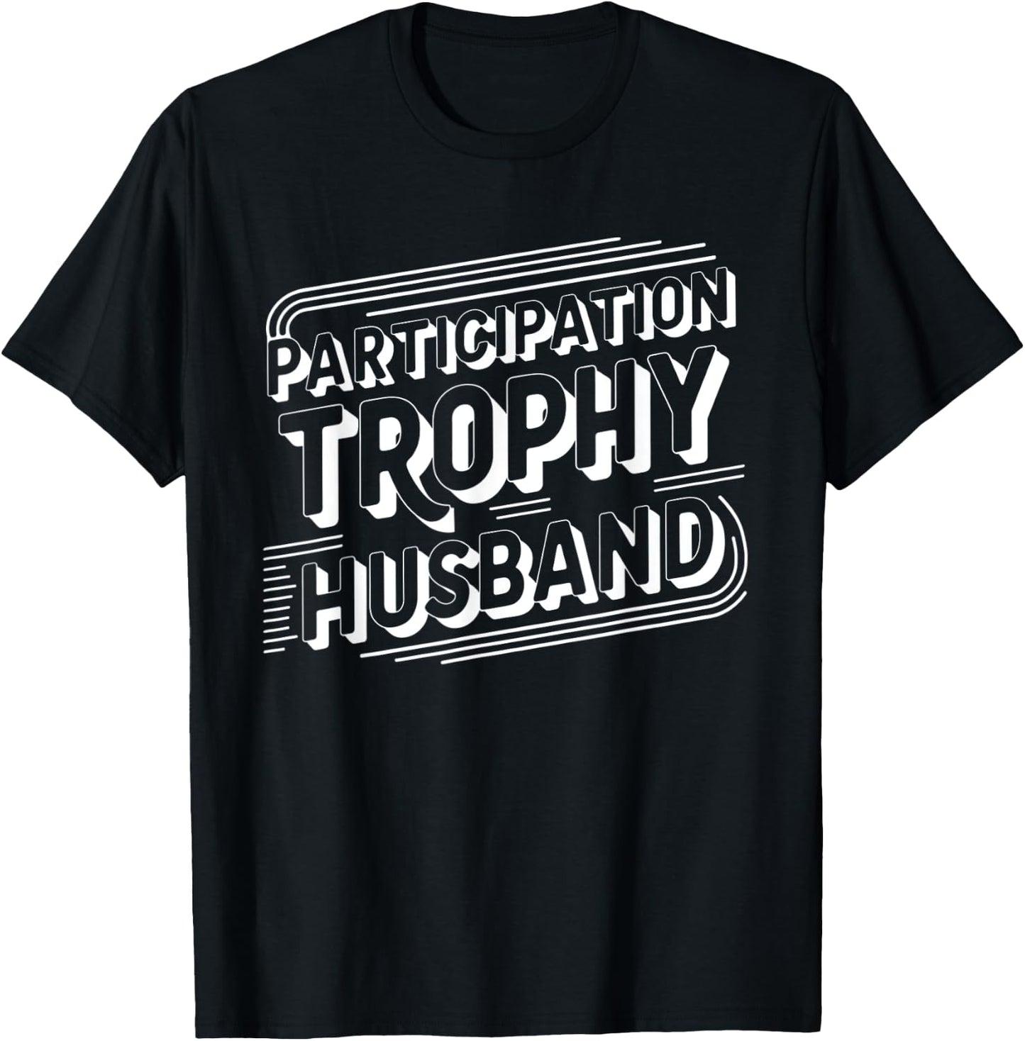 Christmas Birthday Spouse Participation Trophy Husband T-Shirt - T-Shirt | Black