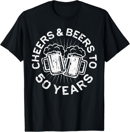Cheers And Beers To 50 Years 50th Birthday Shirt T-Shirt - T-Shirt | Black