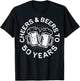 Cheers And Beers To 50 Years 50th Birthday Shirt T-Shirt - T-Shirt | Black