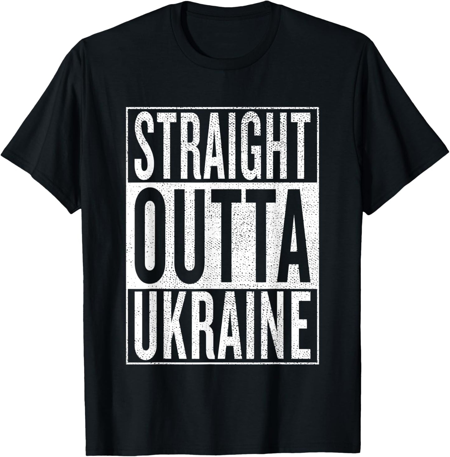Straight Outta Ukraine Great Travel Outfit & Gift T-Shirt - T-Shirt | Black