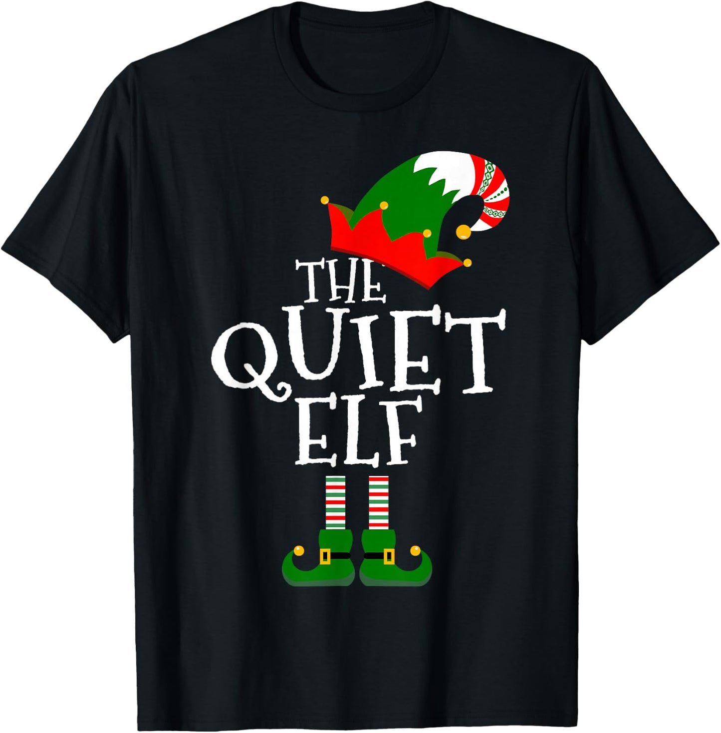 Funny The Quiet Elf Matching Family Group Gift Christmas T-Shirt - T-Shirt | Black